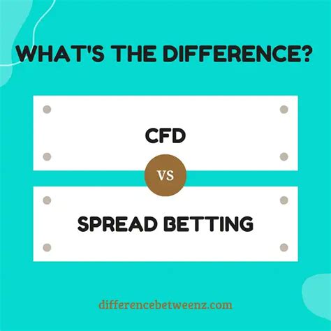 difference between cfd and spread betting